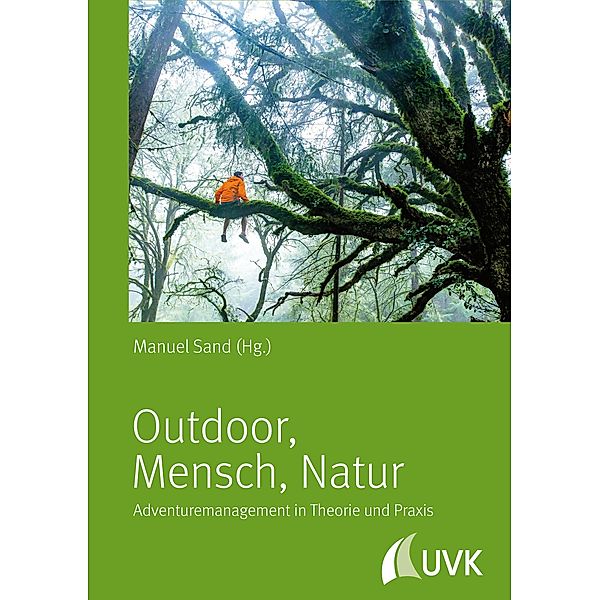 Outdoor - Mensch - Natur, Manuel Sand