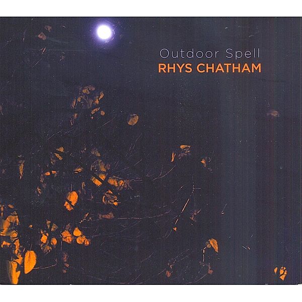 Outdoor Spell, Rhys Chatham