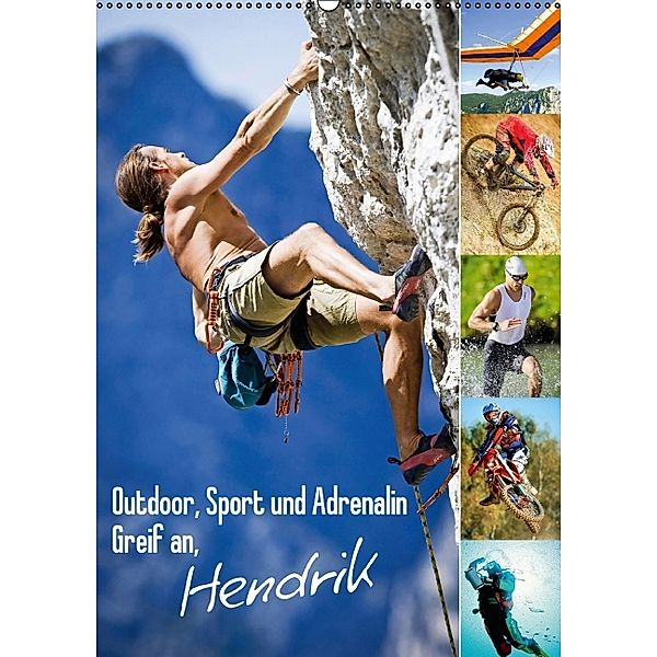 Outdoor, Sport und Adrenalin - Greif an, Hendrik (Wandkalender 2014 DIN A2 hoch)