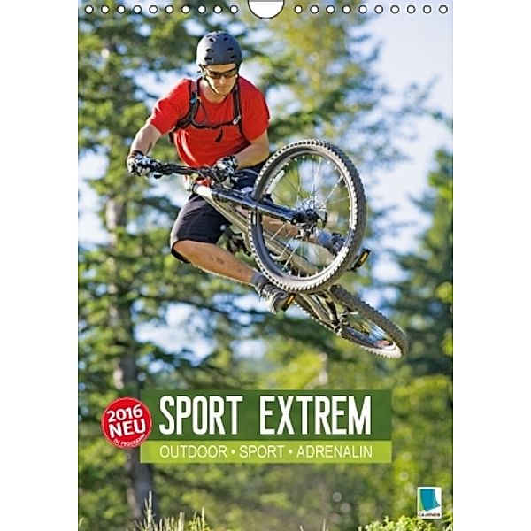 Outdoor, Sport und Adrenalin - Sport extrem (Wandkalender 2016 DIN A4 hoch), Calvendo