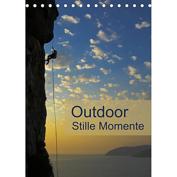 Outdoor-Stille Momente (Tischkalender 2022 DIN A5 hoch), Rolf Dietz