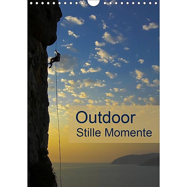 Outdoor-Stille Momente (Wandkalender 2021 DIN A4 hoch), Rolf Dietz