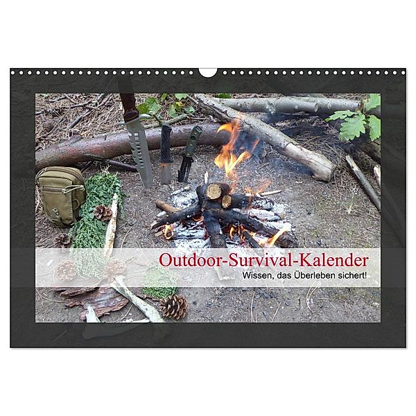 Outdoor-Survival-Kalender (Wandkalender 2025 DIN A3 quer), CALVENDO Monatskalender, Calvendo, Xenia Schaad