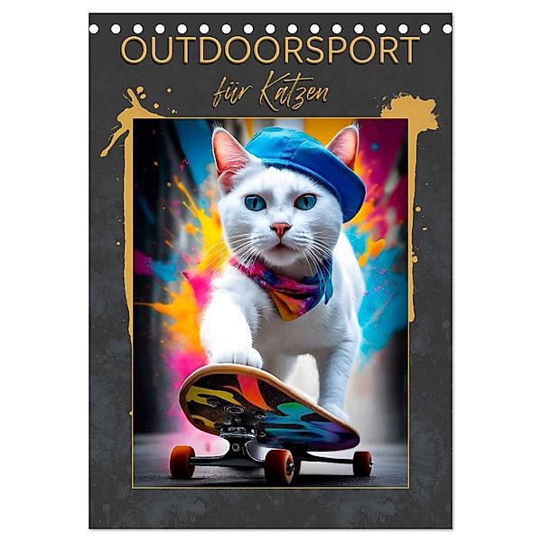 Outdoorsport für Katzen (Tischkalender 2024 DIN A5 hoch), CALVENDO Monatskalender, Melanie Viola