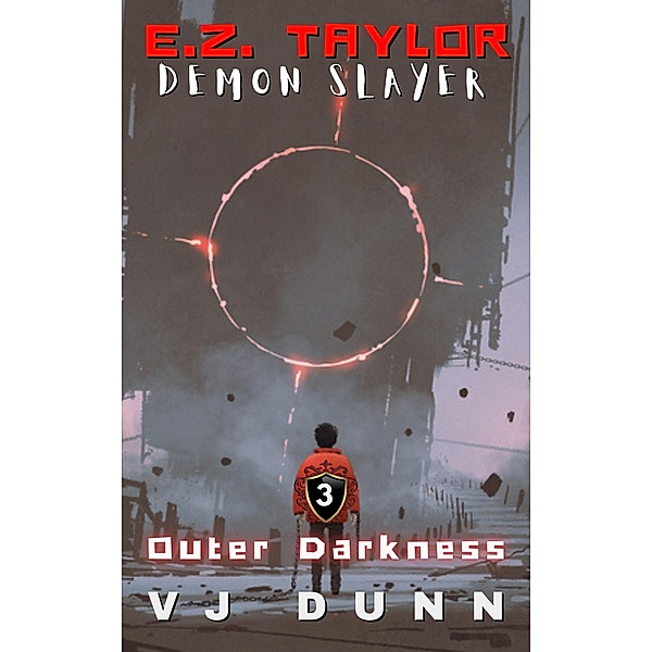 Outer Darkness (EZ Taylor, Demon Slayer, #3) / EZ Taylor, Demon Slayer, Vj Dunn