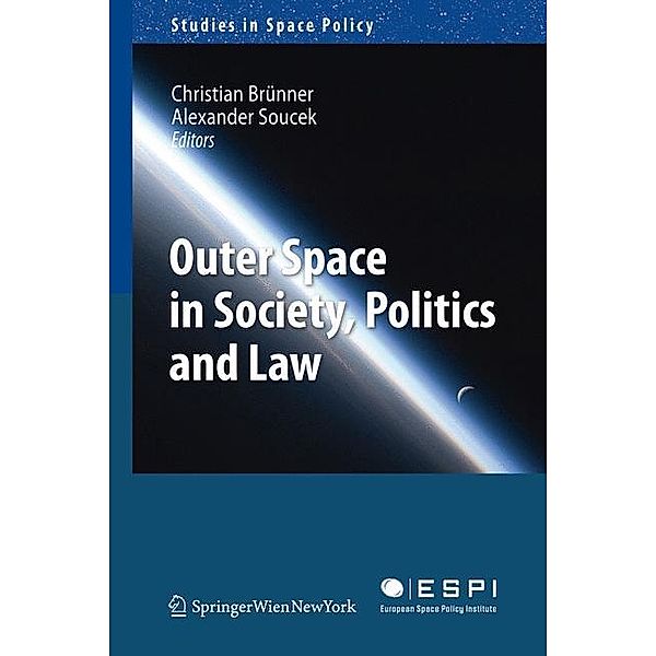 Outer Space in Society, Politics and Law