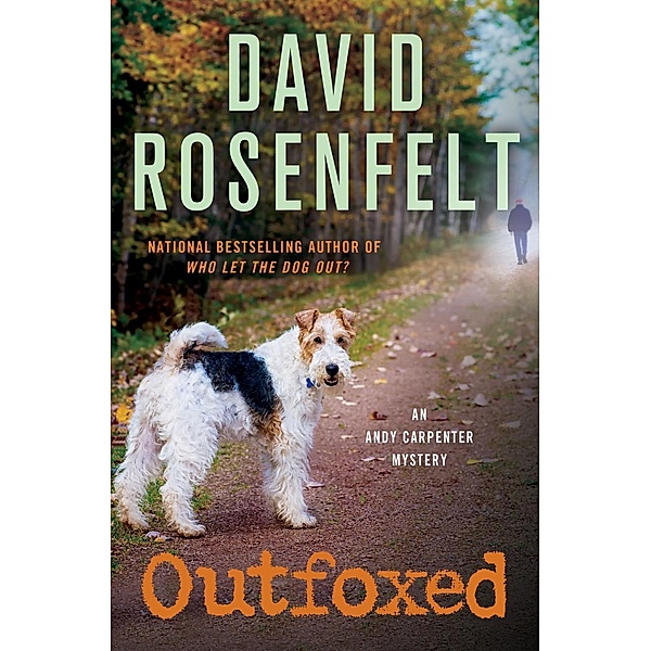 Outfoxed / An Andy Carpenter Novel Bd.14, David Rosenfelt