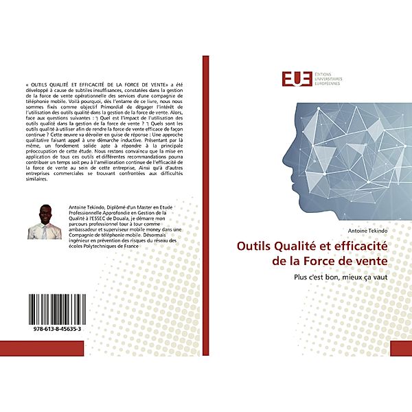 Outils Qualité et efficacité de la Force de vente, Antoine Tekindo