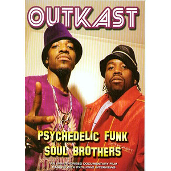 Outkast - Psychedelic Funk Soul Brothers, Outkast