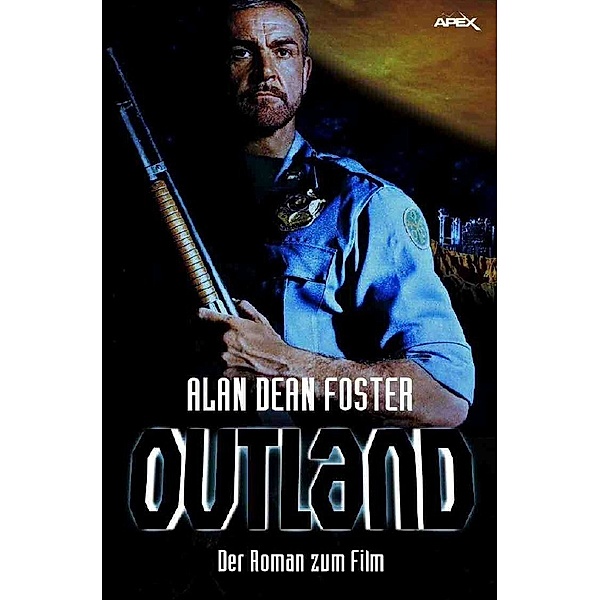 OUTLAND, Alan Dean Foster