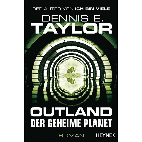 Outland - Der geheime Planet, Dennis E. Taylor