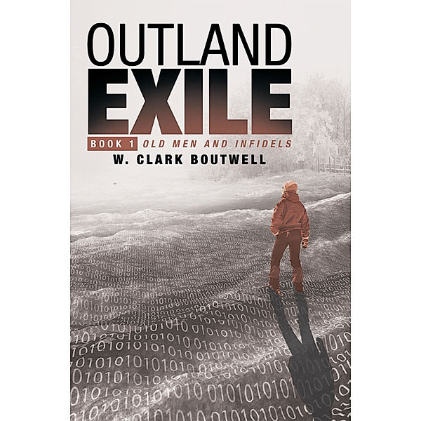 Outland Exile, W. Clark Boutwell
