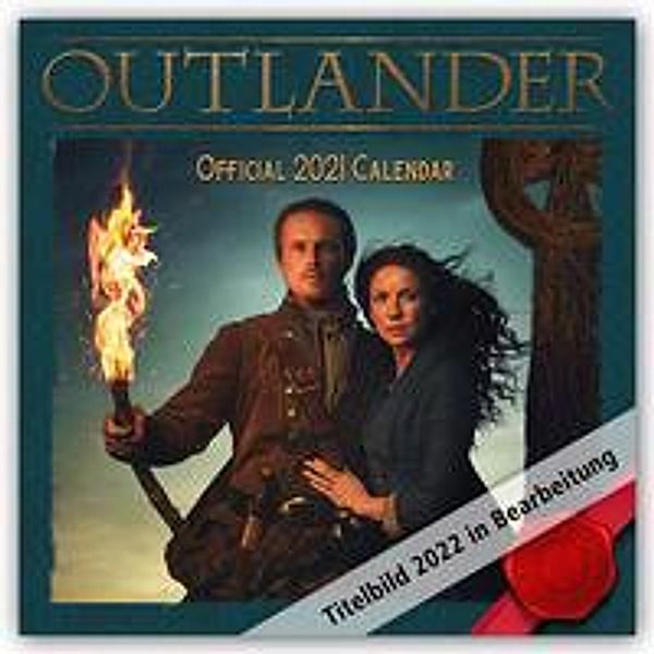 Outlander 2022 - Wandkalender, Danilo Promotion Ltd