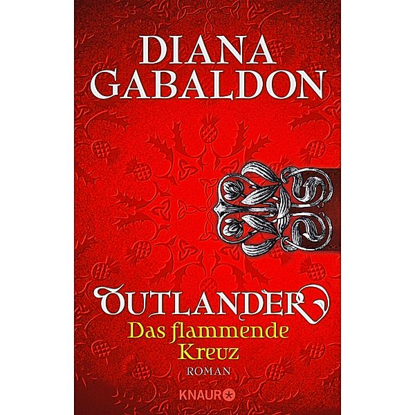 Outlander - Das flammende Kreuz / Highland Saga Bd.5, Diana Gabaldon