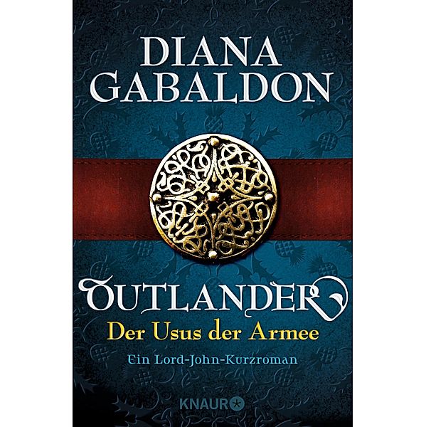 Outlander - Der Usus der Armee / Die Outlander-Saga, Diana Gabaldon