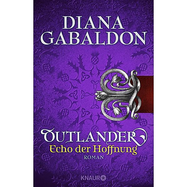 Outlander - Echo der Hoffnung / Highland Saga Bd.7, Diana Gabaldon