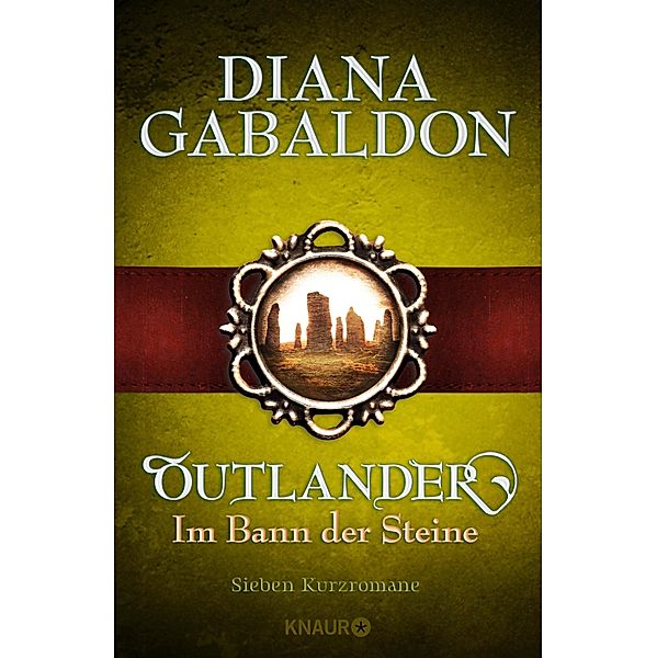 Outlander - Im Bann der Steine / Die Outlander-Saga, Diana Gabaldon