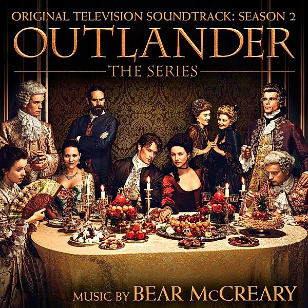 Outlander - Season 2 (Original Soundtrack), Bear McCreary