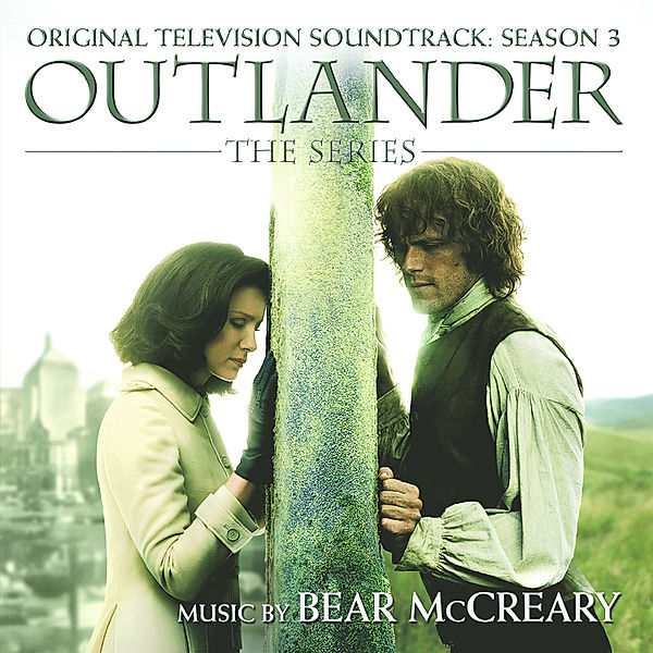 Outlander Season 3 (Original Soundtrack), Bear McCreary