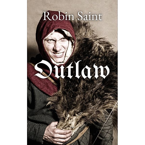 Outlaw, Robin Saint