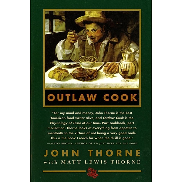 Outlaw Cook, John Thorne, Matt Lewis Thorne