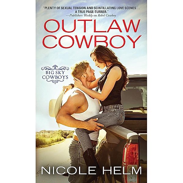 Outlaw Cowboy / Big Sky Cowboys Bd.2, Nicole Helm