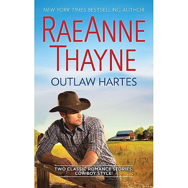 Outlaw Hartes: The Valentine Two-Step / Cassidy Harte And The Comeback Kid / Mills & Boon, RaeAnne Thayne