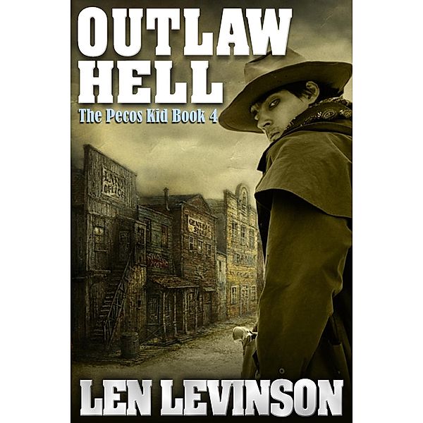 Outlaw Hell, Len Levinson