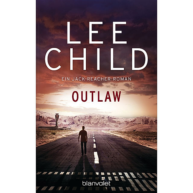 Outlaw Jack Reacher Bd.12 Buch von Lee Child versandkostenfrei kaufen