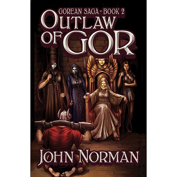 Outlaw of Gor / Gorean Saga, John Norman