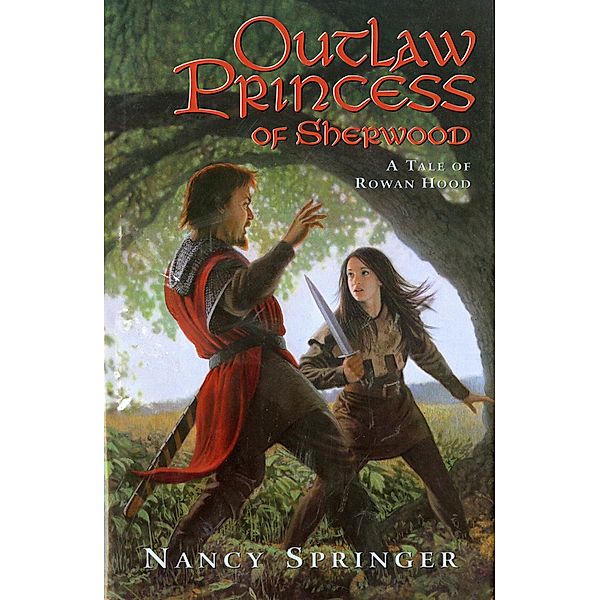 Outlaw Princess of Sherwood, Nancy Springer