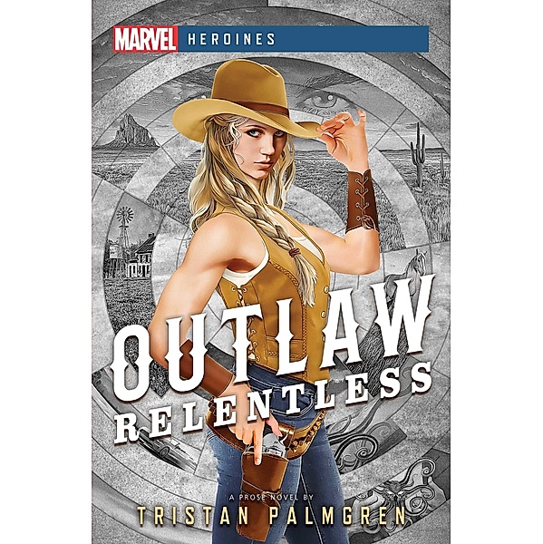 Outlaw: Relentless, Tristan Palmgren