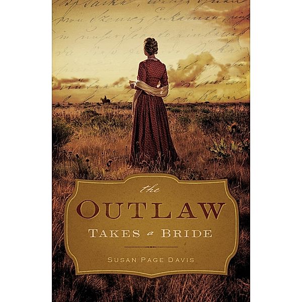 Outlaw Takes a Bride, Susan Page Davis