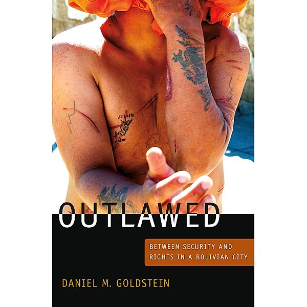 Outlawed / A John Hope Franklin Center book, Goldstein Daniel M. Goldstein