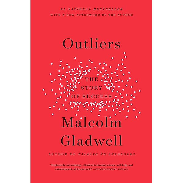 Outliers, Malcolm Gladwell