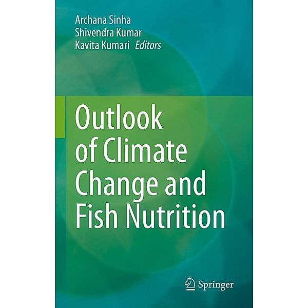 Outlook of Climate Change and Fish Nutrition