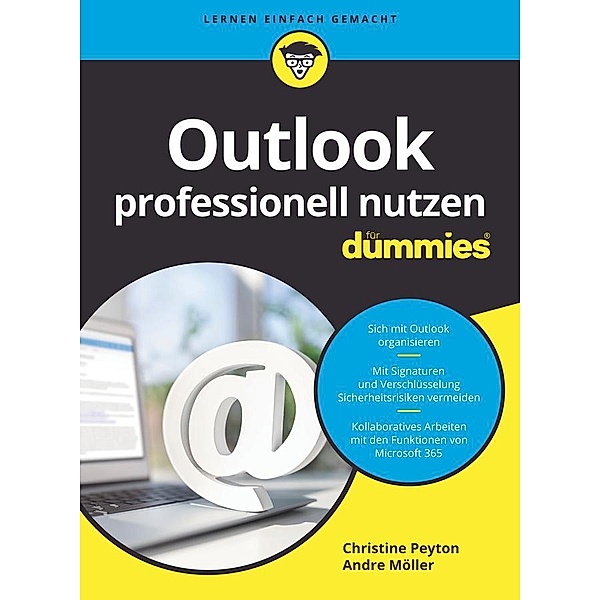Outlook professionell nutzen für Dummies, Christine Peyton, Andre Möller