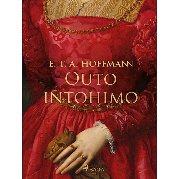 Outo intohimo, E. T. A. Hoffmann