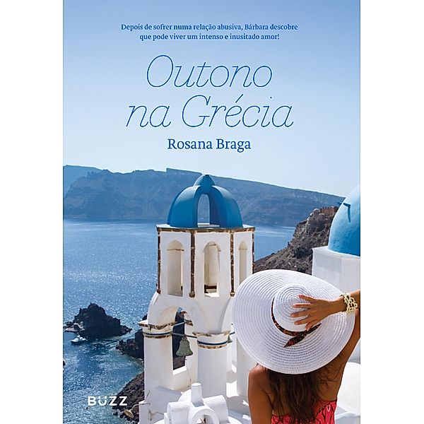 Outono na Grécia, Rosana Braga