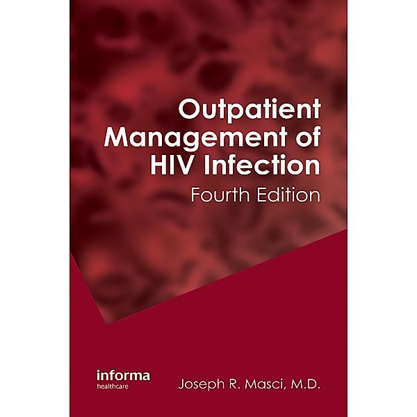 Outpatient Management of HIV Infection, Joseph Masci