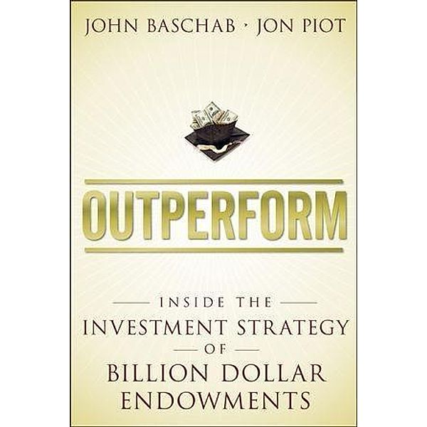 Outperform, John Baschab, Jon Piot