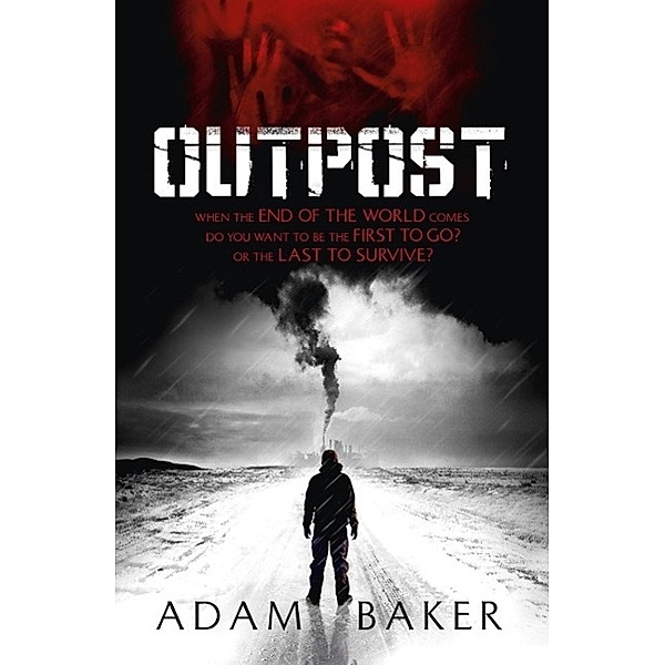 Outpost, Adam Baker