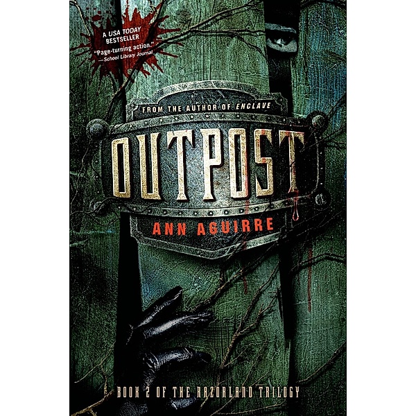 Outpost / The Razorland Trilogy Bd.2, Ann Aguirre