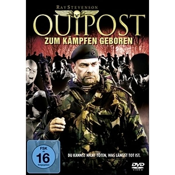 Outpost - Zum Kämpfen geboren Uncut Edition, Ray Stevenson, Richard Brake