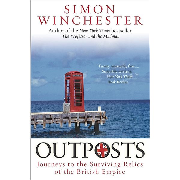 Outposts, Simon Winchester
