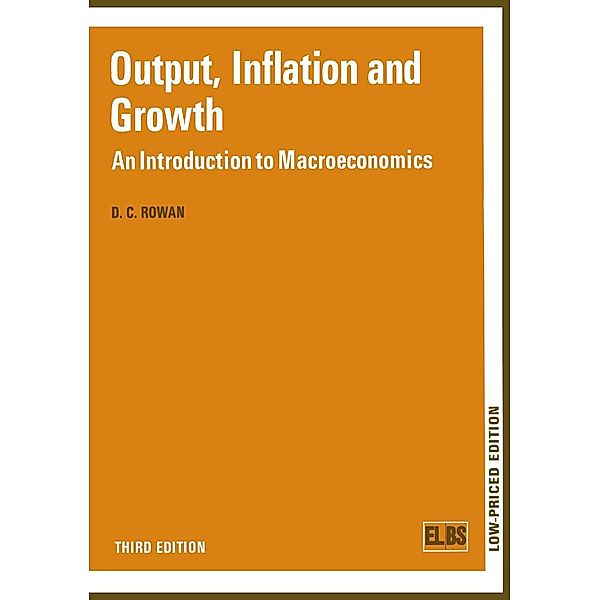 Output, Inflation and Growth, D. C. Rowan