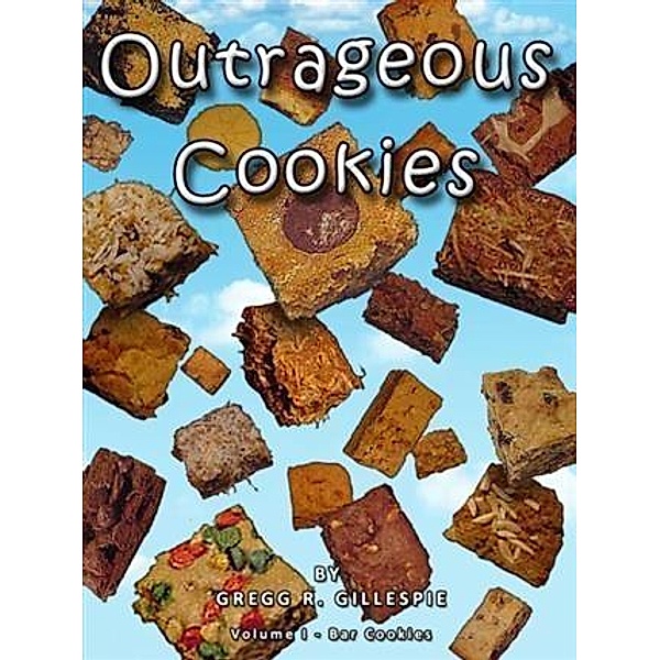 Outrageous Cookies, Gregg Gillespie