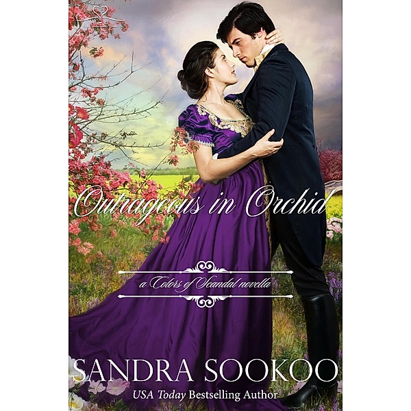 Outrageous in Orchid (Colors of Scandal, #18.5) / Colors of Scandal, Sandra Sookoo