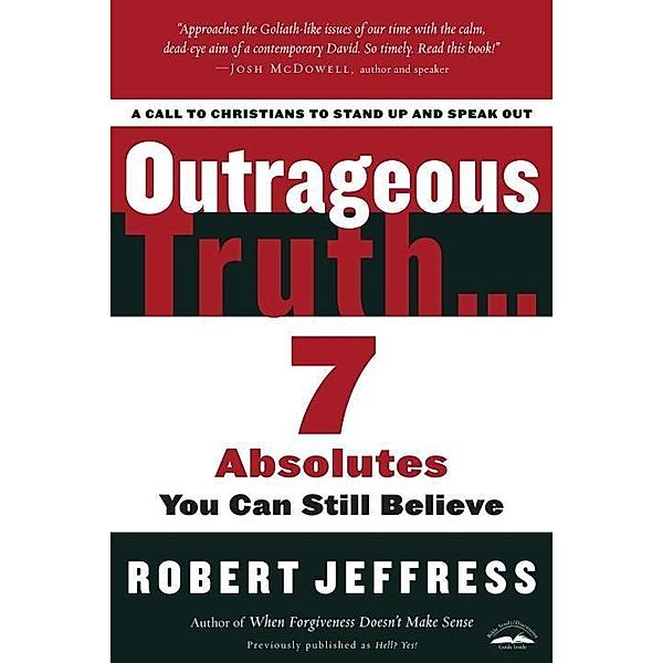 Outrageous Truth..., Robert Jeffress