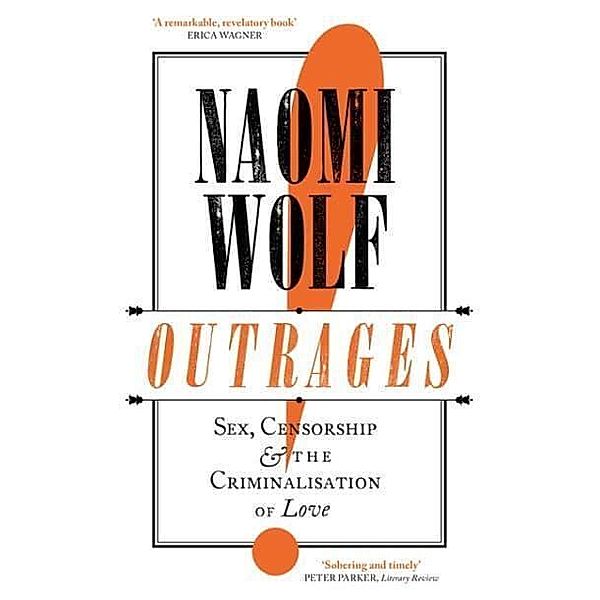 Outrages, Naomi Wolf